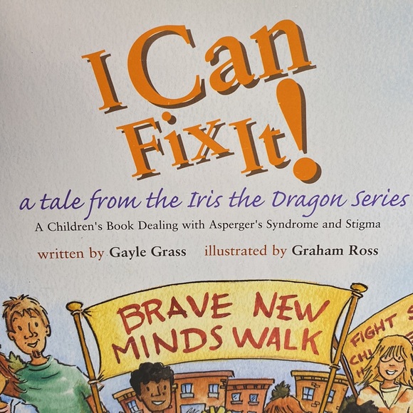 I Can Fix It! A Tale From The Iris The Dragon Series by Gayle Grass Asperger’s - Picture 2 of 10